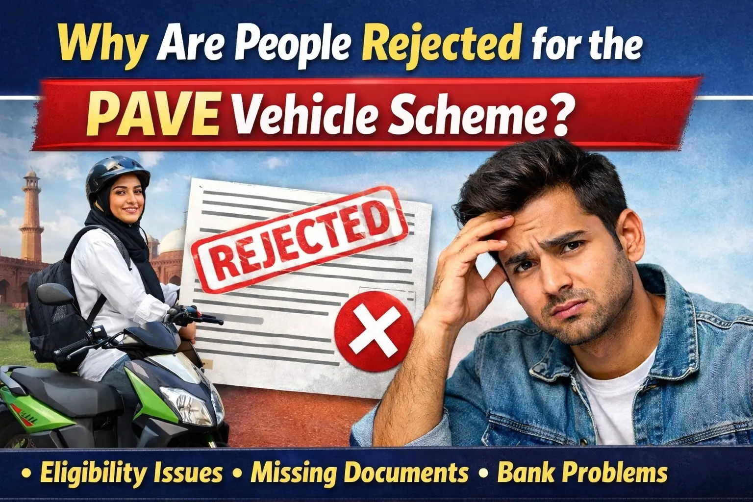 Why Are People Rejected for the PAVE Vehicle Scheme 2026?